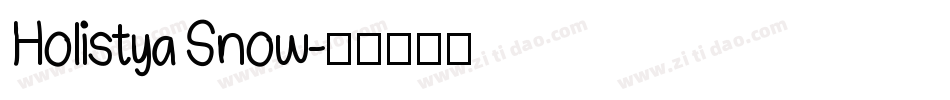 Holistya Snow字体转换